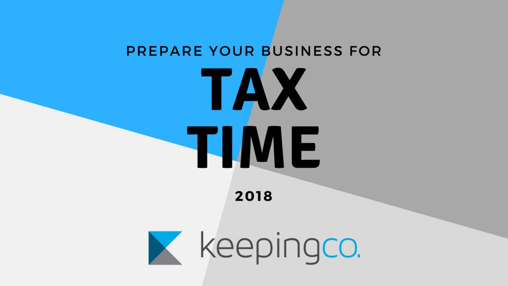 Preparing your Business for Tax Time 2018