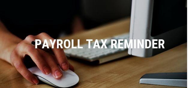 Payroll Tax Reminder